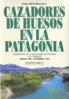 Cazadores de huesos en la Patagonia