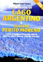 Manual del Lago Argentino y  Glaciar Perito Moreno