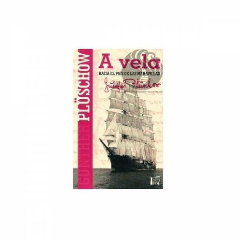 A Vela - Hacia el País de las Maravillas