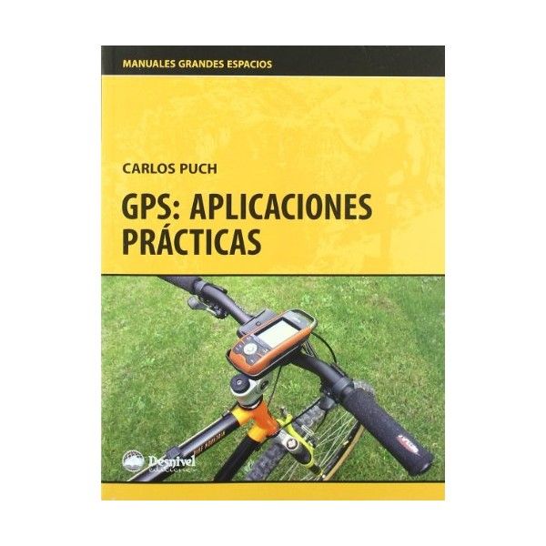 GPS: Aplicaciones Prácticas. 3º Edición