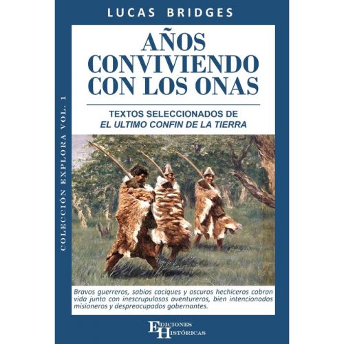 Años Conviviendo Con Los Onas