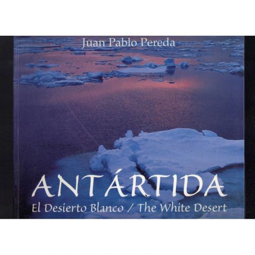 Antártida el Desierto Blanco