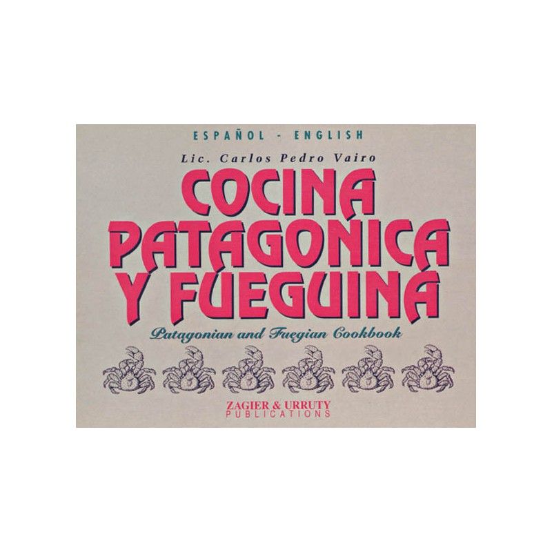 Cocina patagonica y fueguina. Edición de bolsillo