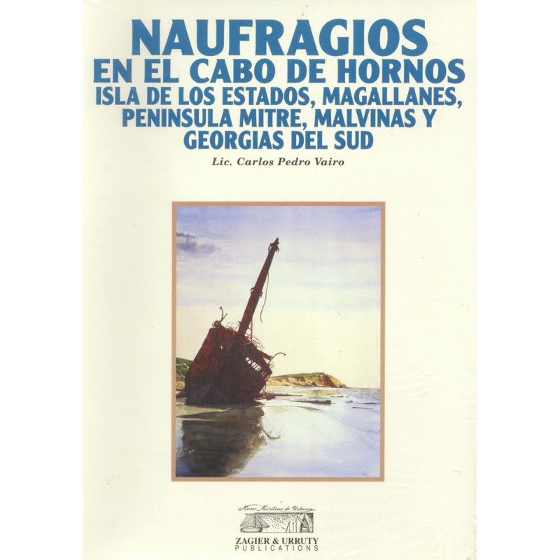 Naufragios en el Cabo de Hornos y alrededores
