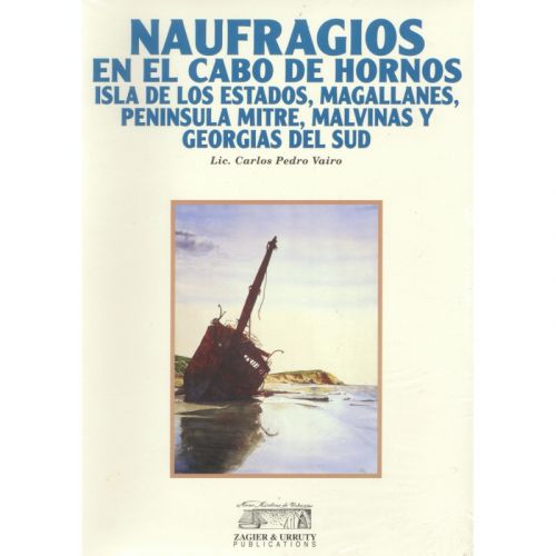 Naufragios en el Cabo de Hornos y alrededores