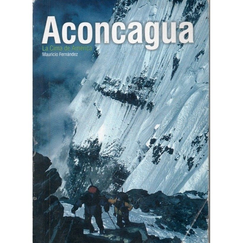 Aconcagua Summit of the Americas (versión en inglés)