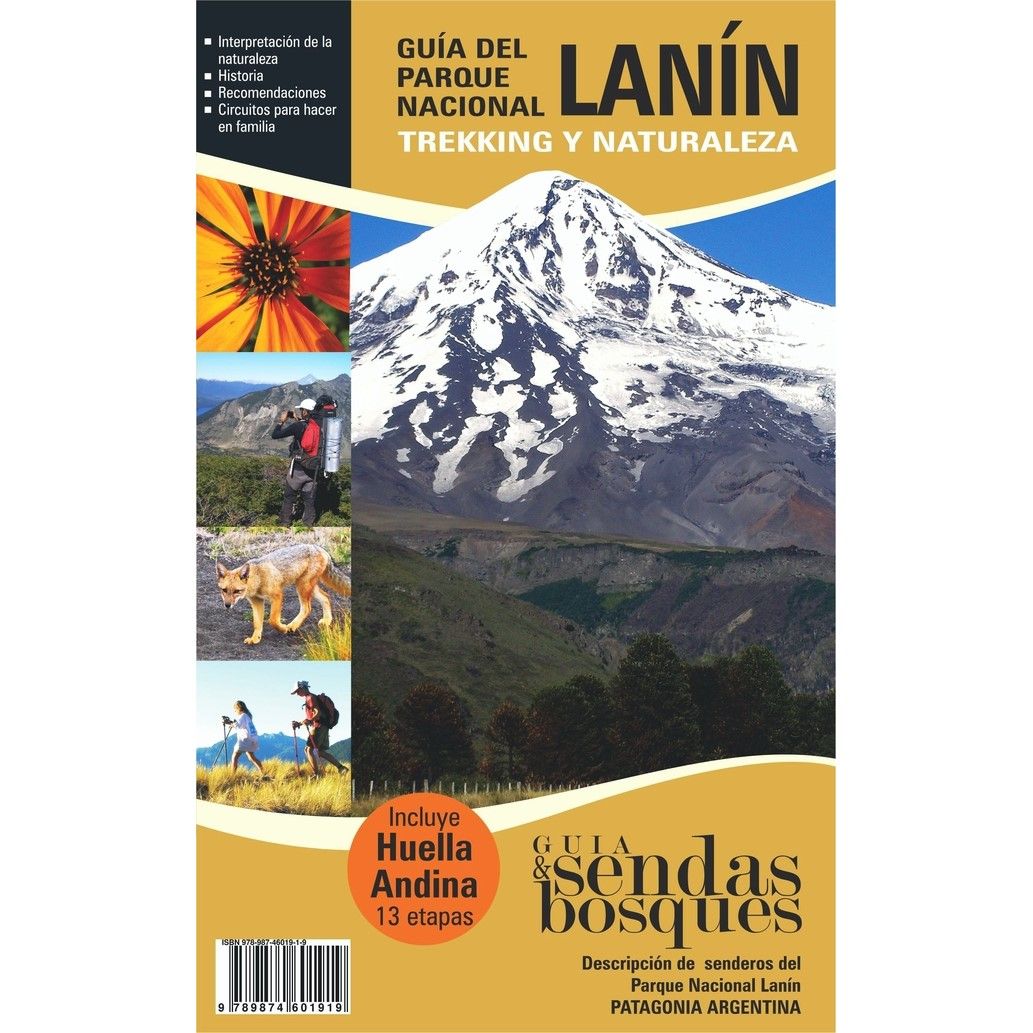 Guía de Trekking Sendas y Bosques - Lanín incluye Huella Andina