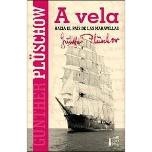 A Vela - Hacia el País de las Maravillas