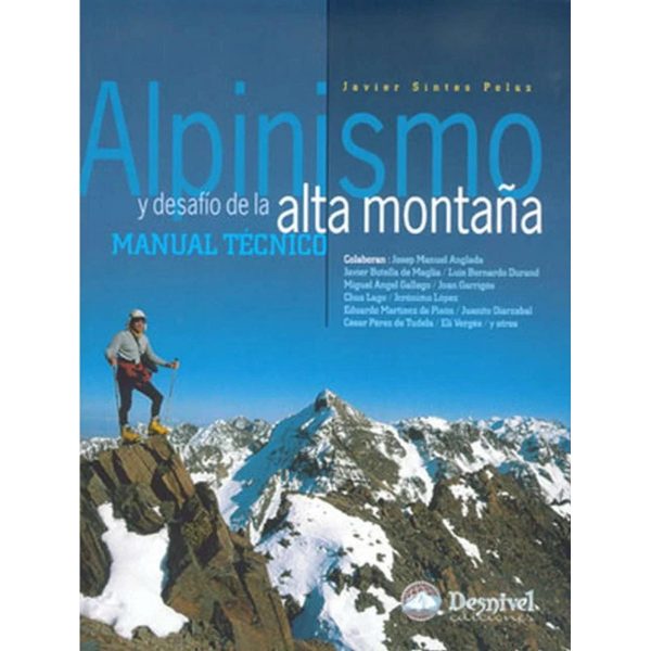 Alpinismo y desafío en la Alta Montaña