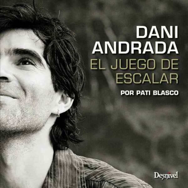 Dani Andrada. El juego de escalar