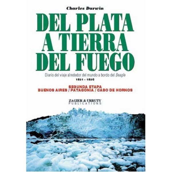 Del Plata a Tierra del Fuego