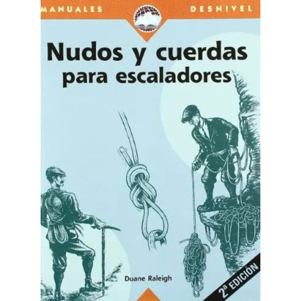 Nudos y Cuerdas Para Escaladores