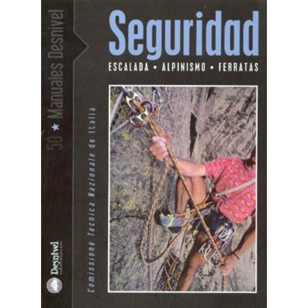 Seguridad Escalada Alpinismo Ferratas