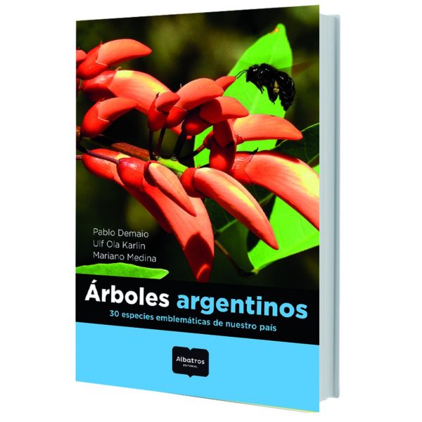 Editorial Albatros - Árboles argentinos - 30 especies emblemáticas