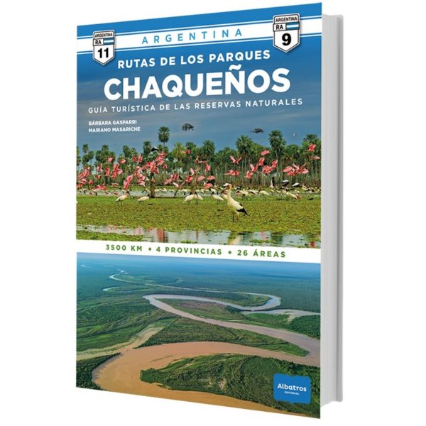 Editorial Albatros -  Las rutas de los parques - Chaqueñas