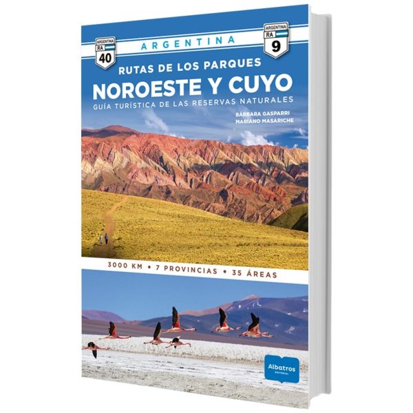 Editorial Albatros -  Las rutas de los parques - NOA y Cuyo