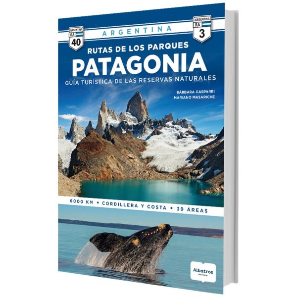 Editorial Albatros -  Las rutas de los parques - Patagonia