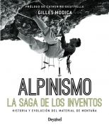 Alpinismo, la saga de los inventos
