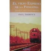 El viejo expreso de la Patagonia