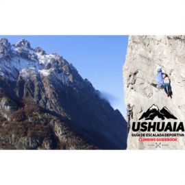 Guía de escalada deportiva y trekking de Ushuaia