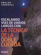 La Tecnica de la Doble Cuerda -Escalando Vias de Varios Largos