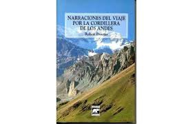 Narraciones del viaje por la cordillera de los andes