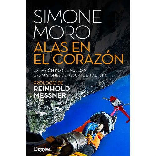Simone Moro Alas en el Corazon