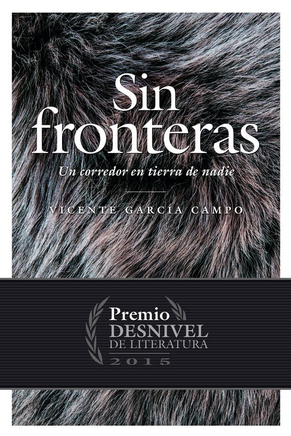 Sin Fronteras - Un Corredor en Tierra de Nadie