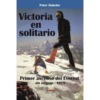 Victoria en Solitario - Peter Habeler